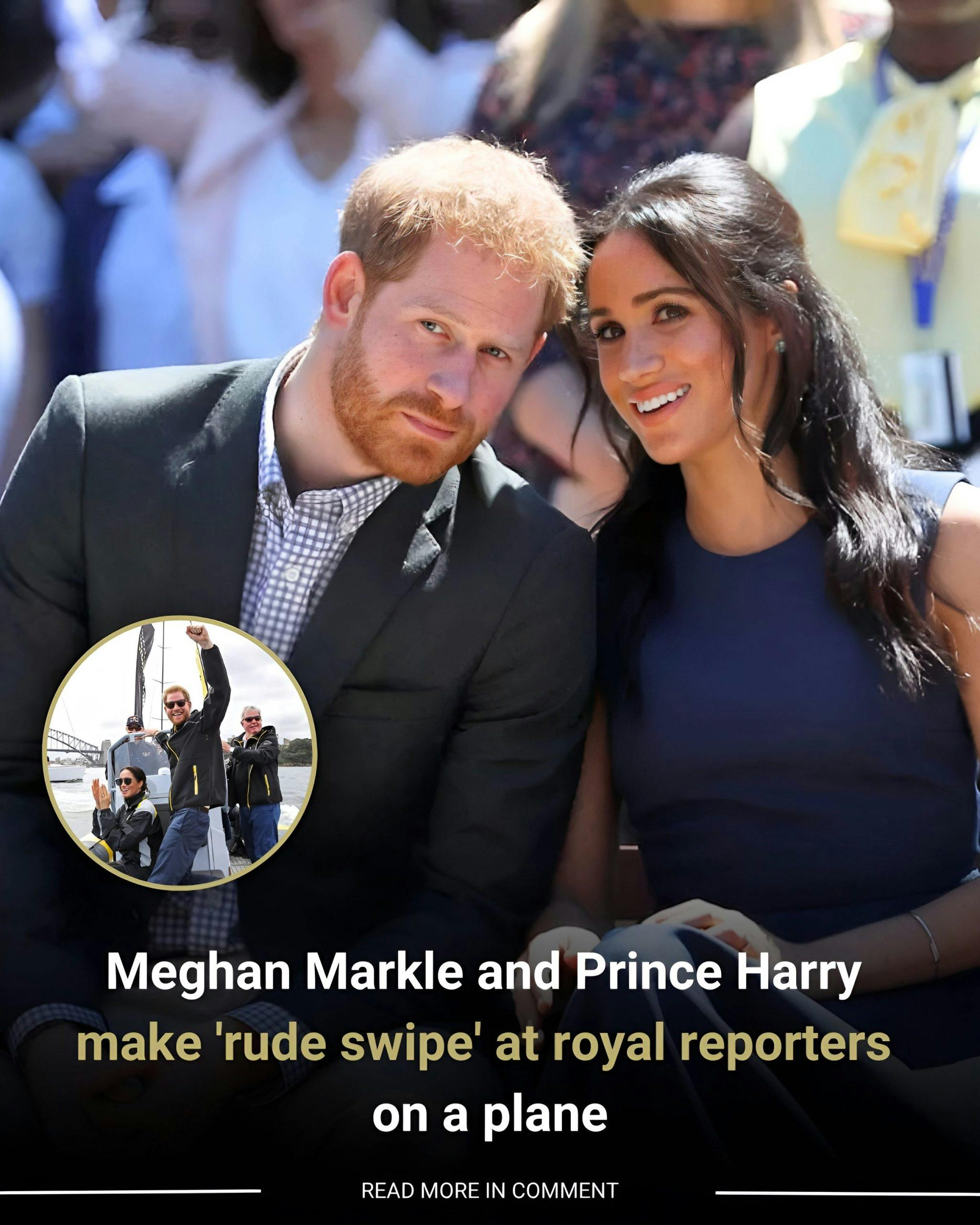 Cover Image for Meghan Markle and Prince Harry make ‘rude swipe’ at royal reporters on a plane